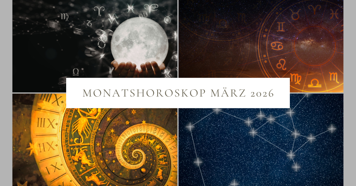 Monatshoroskop März 2026 – alle 12 Sternzeichen